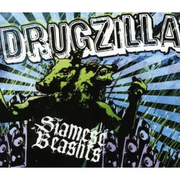 DRUGZILLA - 'Siamese Beashts' CD
