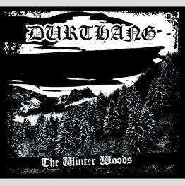 DURTHANG - 'The Winter Woods' MCD