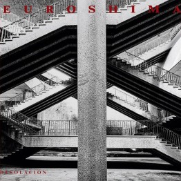 EUROSHIMA - 'Desolación' CD