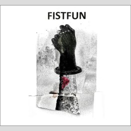 FISTFUN - 'Up The Rolls' CD