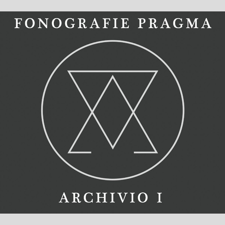 FONOGRAFIE PRAGMA - 'Archive 1' CD