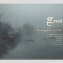 GERMINAL - 'Il Ritorno Degli Inverni Freddi' CD