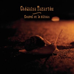 GHÉDALIA TAZARTÈS - 'Gospel Et Le Râteau' CD