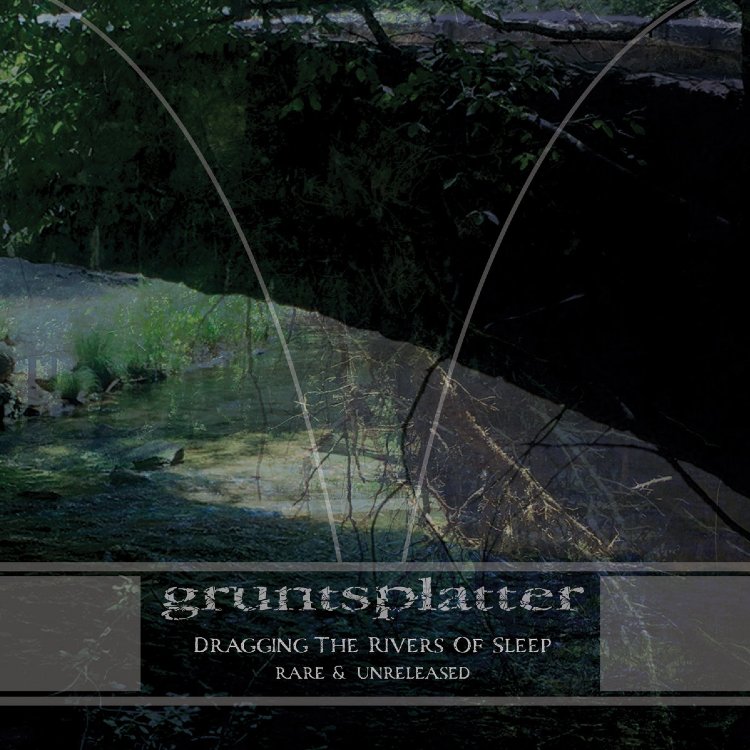 GRUNTSPLATTER - 'Dragging The Rivers Of Sleep' CD