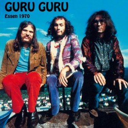 GURU GURU - 'Live In Essen 1970' CD