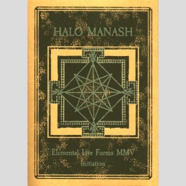 HALO MANASH - 'Elemental Live Forms MMV - Initiation' CD