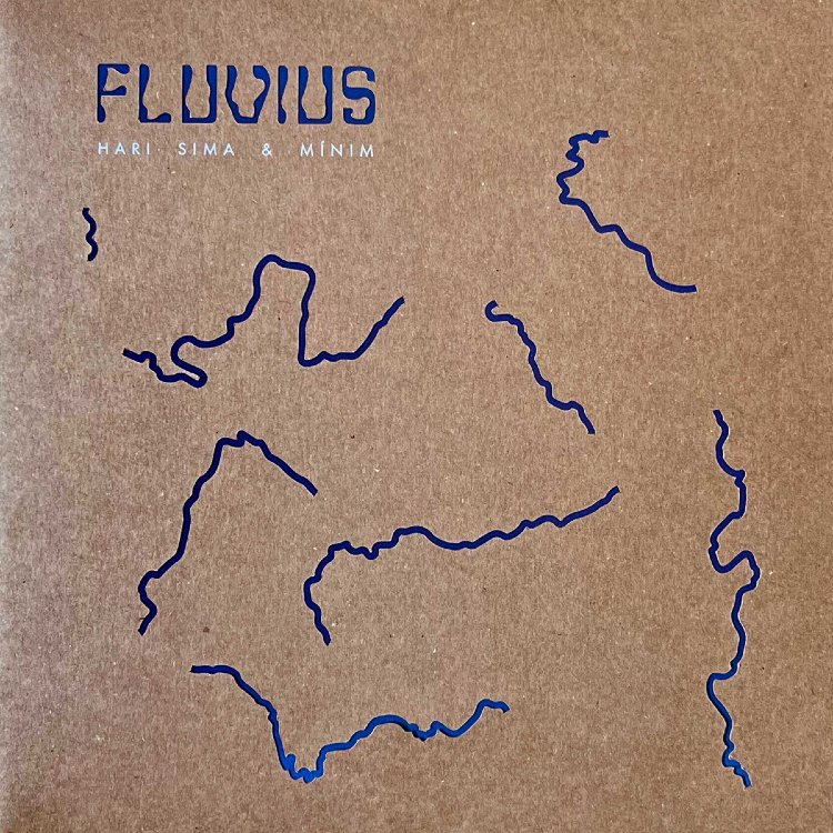 HARI SIMA / MÍNIM - 'Fluvius' LP