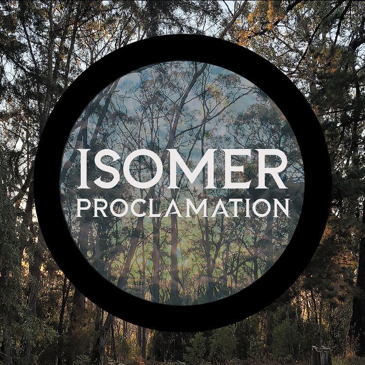 ISOMER - 'Proclamation' CD