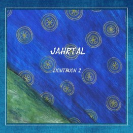 JAHRTAL - 'Lichtbuch 2' CD