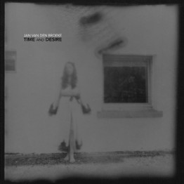 JAN VAN DEN BROEKE - 'Time And Desire' LP