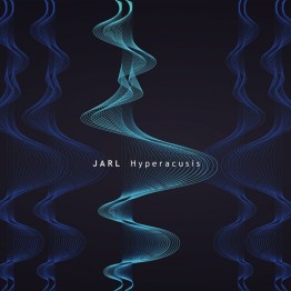 JARL - 'Hyperacusis' CD
