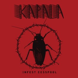 KAPALA - 'Infest Cesspool' 12" SINGLE-SIDED
