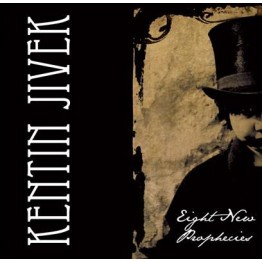 KENTIN JIVEK - 'Eight New Prophecies' CD