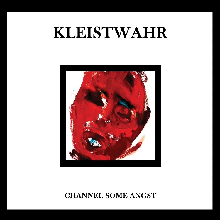 KLEISTWAHR - 'Channel Some Angst' CD KLEISTWAHR - 'Channel Some Angst' CD