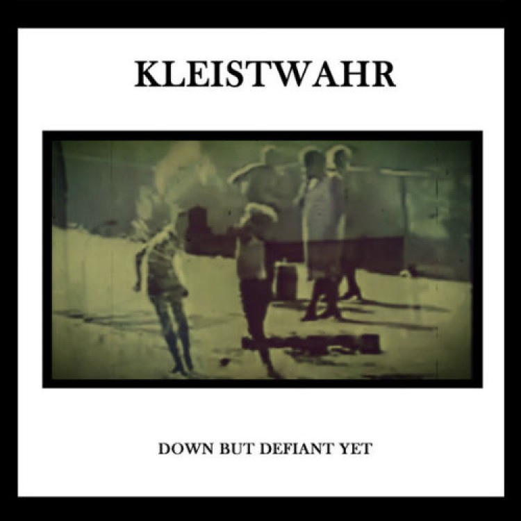 KLEISTWAHR - 'Down But Defiant Yet / Acceptance Is Not Respect' 2 x LP **SLIGHT DAMAGE**