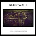 KLEISTWAHR - 'This World Is Not My Home / Over Your Heads Forever' 2 x LP