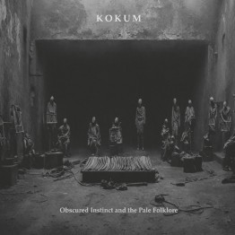 KOKUM - 'Obscured Instinct And The Pale Folklore' CD