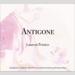 LAURENT PERNICE - 'Antigone' CD