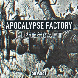 LINEKRAFT - 'Apocalypse Factory' CD