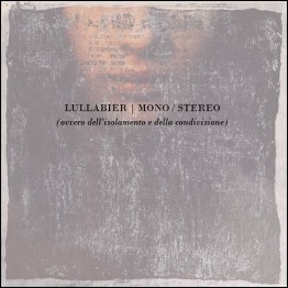 LULLABIER - 'Mono / Stereo' CD