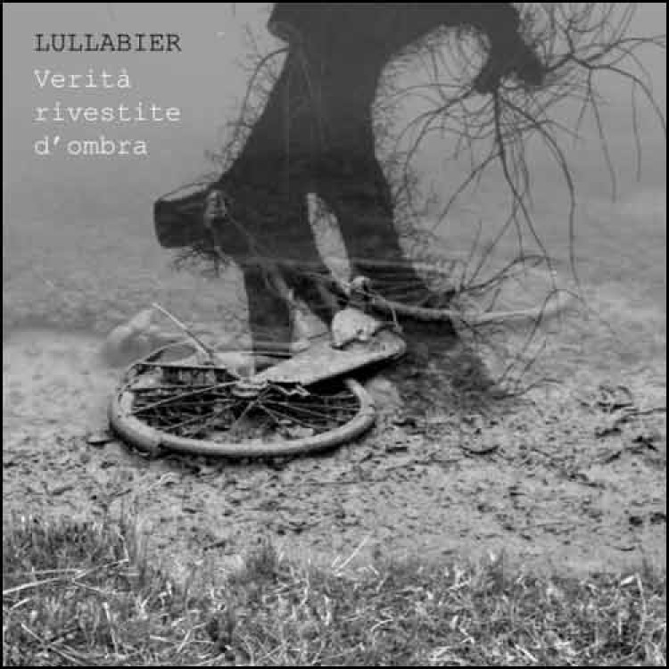 LULLABIER - 'Verita Rivestite D'Ombra' CD