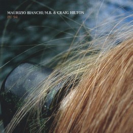 MAURIZIO BIANCHI / CRAIG HILTON - 'PU94' CD