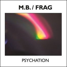 MAURIZIO BIANCHI / FRAG (TUNNELS OF AH) - 'Psychation' CD