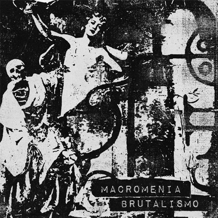 MACROMENIA - 'Brutalismo' CD MACROMENIA - 'Brutalismo' CD