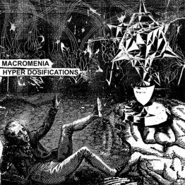 MACROMENIA - 'Hyper Dosifications' CD