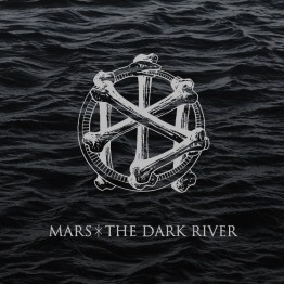 MARS - 'The Dark River' CD