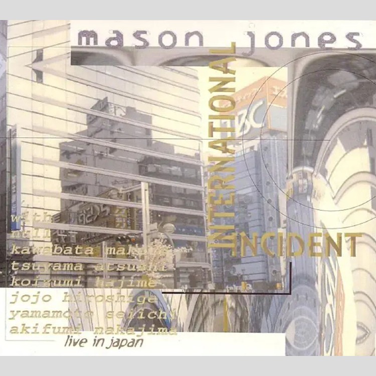 MASON JONES - 'International Incident' CD