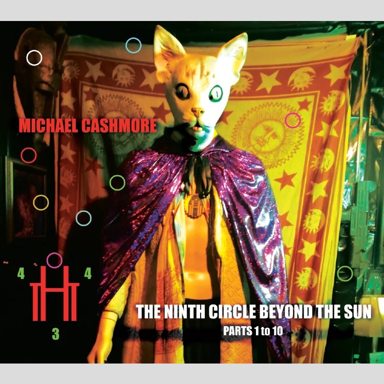 MICHAEL CASHMORE - 'The Ninth Circle Beyond The Sun' CD
