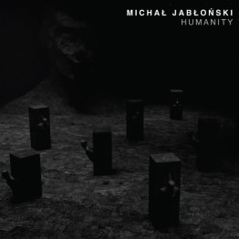 MICHAL JABLONSKI - 'Humanity' CD