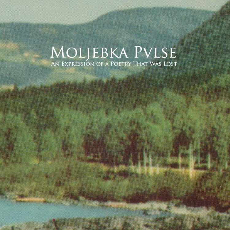 MOLJEBKA PVLSE - 'An Expression Of A Poetry That Was Lost' CD