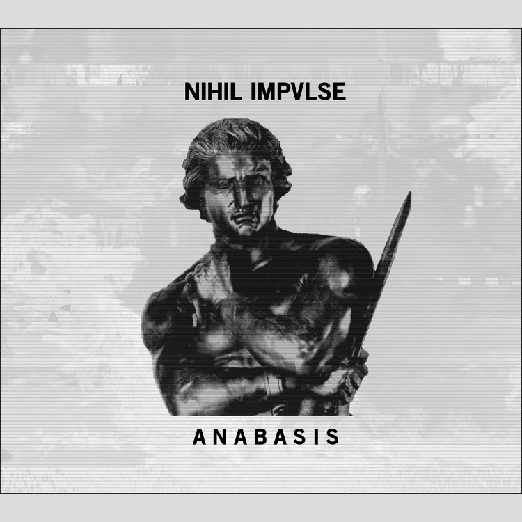 NIHIL IMPVLSE - 'Anabasis' CD