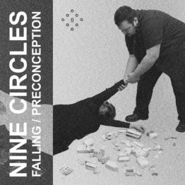 NINE CIRCLES - 'Falling / Preconception' 7"