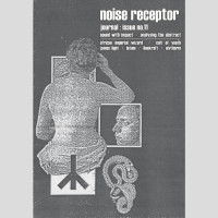 NOISE RECEPTOR #11 Magazine NOISE RECEPTOR #11 Magazine
