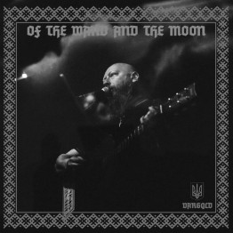 OF THE WAND AND THE MOON - 'Vargqld' CD
