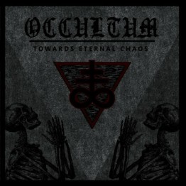 OCCULTUM - 'Towards Eternal Chaos' CD
