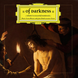 OF DARKNESS - 'Tribute To Krzysztof Penderecki' CD