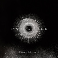 ONASANDER - 'Dawn Metrics' CD ONASANDER - 'Dawn Metrics' CD