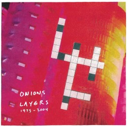 ONIONS - 'Layers: 1975-2004' 2 x CD