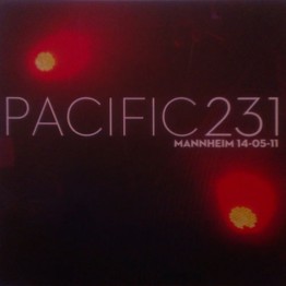 PACIFIC 231 - 'Mannheim 15-04-11' 2 x CD