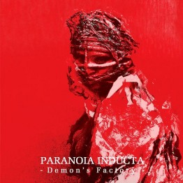 PARANOIA INDUCTA - 'Demon's Factory' CD