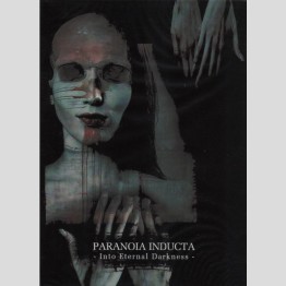 PARANOIA INDUCTA - 'Into Eternal Darkness' CD