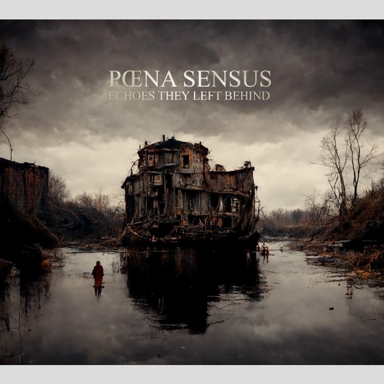POENA SENSUS - 'Echoes They Left Behind' CD