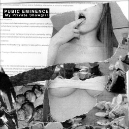 PUBIC EMINENCE - 'My Private Showgirl' CD
