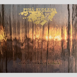 PYHÄ KUOLEMA - 'Saavun Vaikken Kulkisi' CD