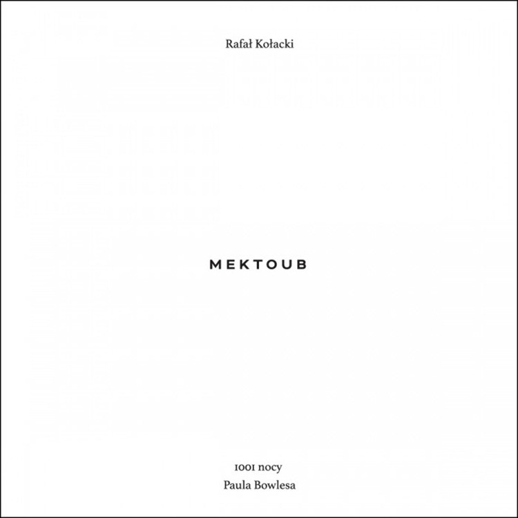 RAFAL KOLACKI - 'Mektoub CD