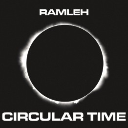 RAMLEH - 'Circular Time' 2 x CD